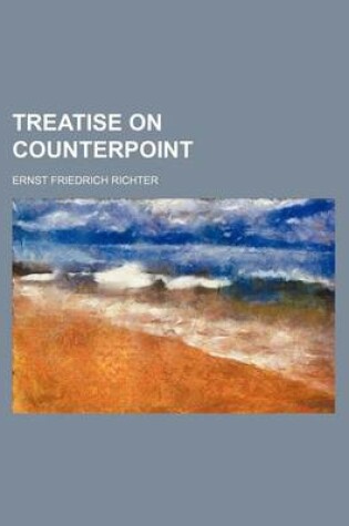 Cover of Treatise on Counterpoint