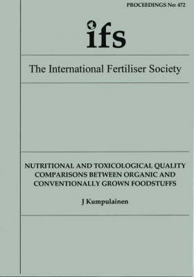 Book cover for Nutritional and Toxicological Quality Comparisons Between Organic and Conventionally Grown Foodstuffs