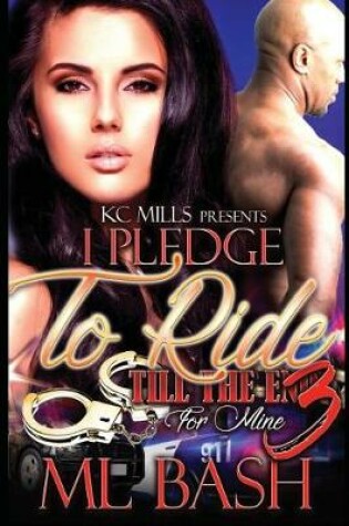 Cover of I Pledge to Ride Till the End for Mine 3