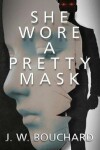 Book cover for She Wore A Pretty Mask