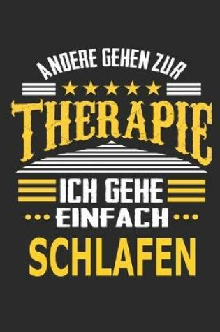 Cover of Andere gehen zur Therapie Ich gehe einfach schlafen