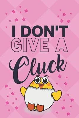Book cover for I Don't Give a Cluck