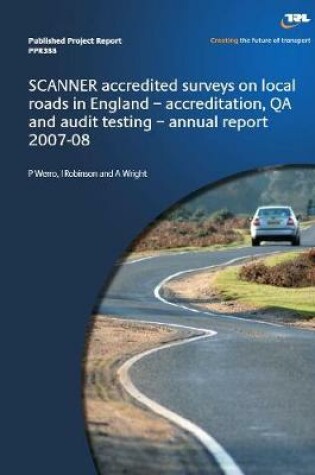 Cover of SCANNER Acredited surveys on local roads in England - Accreditation, QA an audit testing