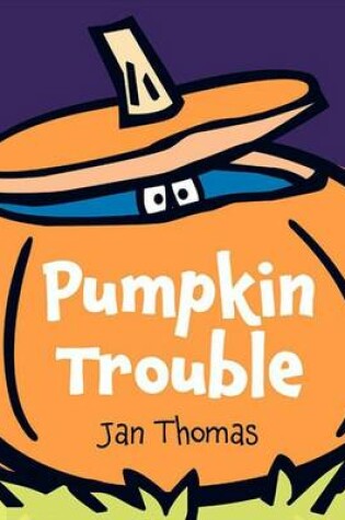 Cover of Pumpkin Trouble