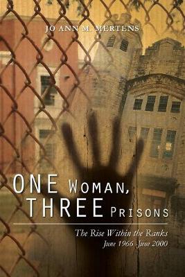 Cover of One Woman, Three Prisons
