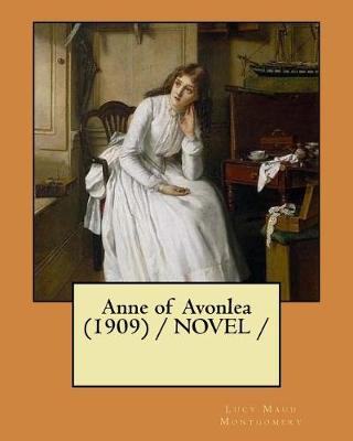 Book cover for Anne of Avonlea (1909) / NOVEL /
