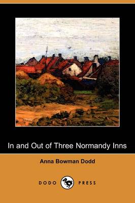 Cover of In and Out of Three Normandy Inns (Dodo Press)