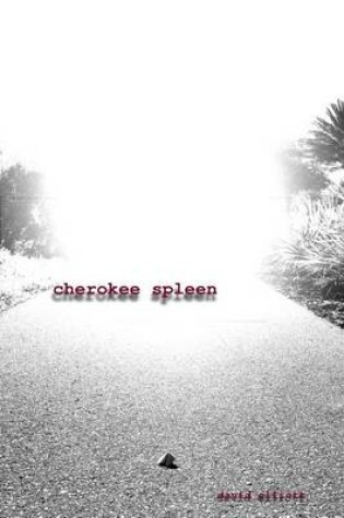 Cover of Cherokee Spleen