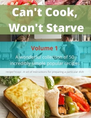 Book cover for Can't Cook, Won't Starve
