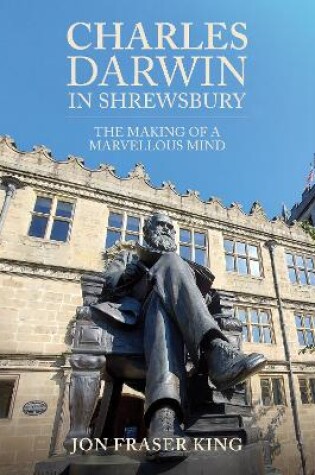 Cover of Charles Darwin in Shrewsbury