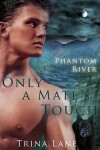 Book cover for Only a Mate's Touch