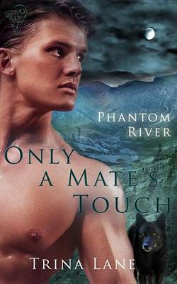 Book cover for Only a Mate's Touch