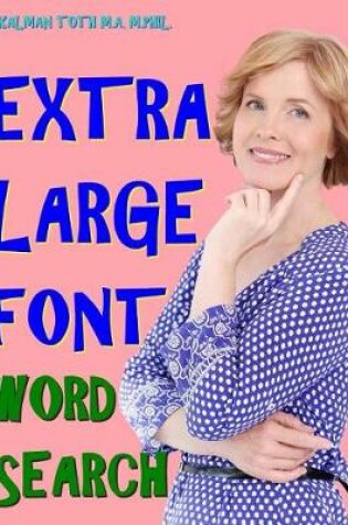 Cover of Extra Large Font Word Search