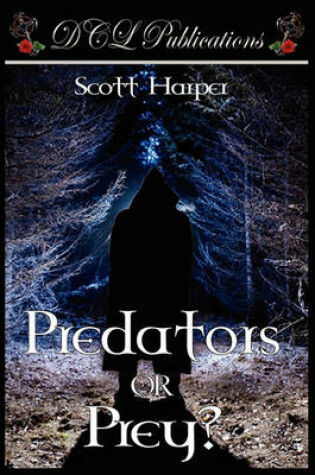 Cover of Predators or Prey?