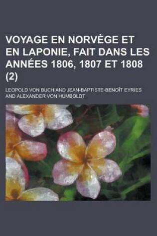 Cover of Voyage En Norvege Et En Laponie, Fait Dans Les Annees 1806, 1807 Et 1808 (2)