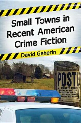 Cover of Small Towns in American Crime Fiction, 1972-2013