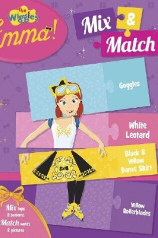 Cover of The Wiggles Emma!: Mix & Match