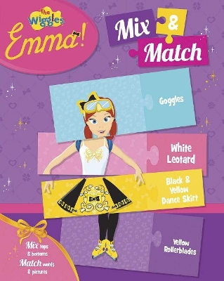 Book cover for The Wiggles Emma!: Mix & Match