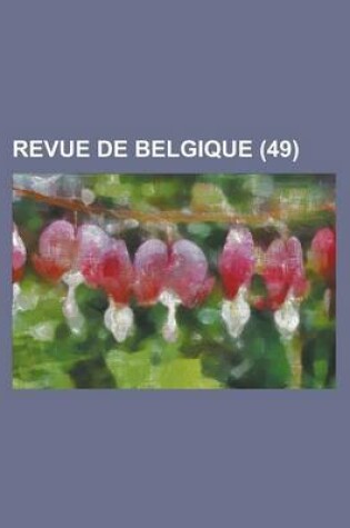 Cover of Revue de Belgique (49)