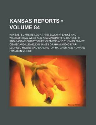 Book cover for Kansas Reports (Volume 84)