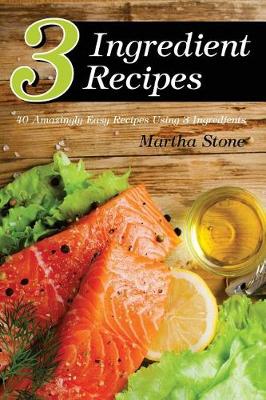 Book cover for 3 Ingredient Recipes