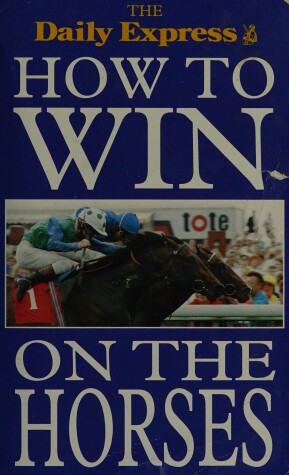 Book cover for "Daily Express" How to Win on the Horses