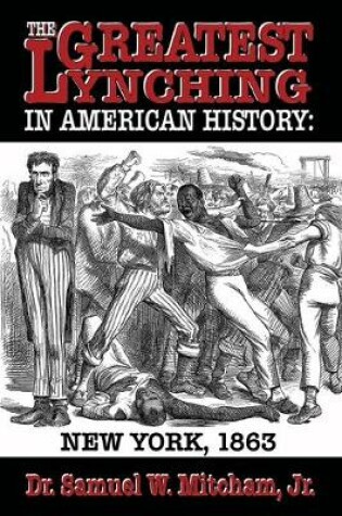 Cover of The Greatest Lynching in American History