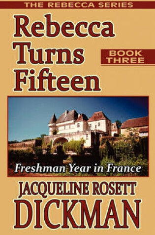 Cover of Rebecca Turns Fifteen