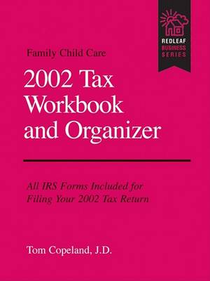 Book cover for Family Child Care 2002 Tax Workbook and Organizer