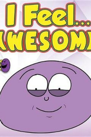 Cover of I Feel... Awesome