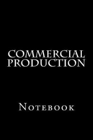 Cover of Commercial Production