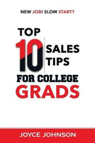 Cover of Top 10 Sales Tips For College Grads