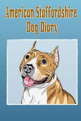 Book cover for American Staffordshire Dog Diary