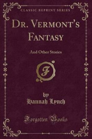 Cover of Dr. Vermont's Fantasy