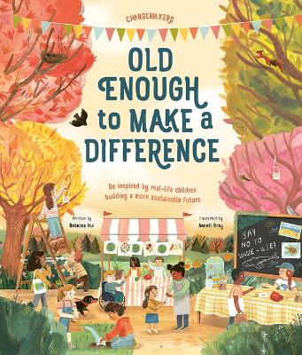 Cover of Old Enough to Make a Difference