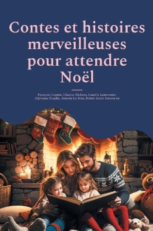 Cover of Contes et histoires merveilleuses pour attendre Noël