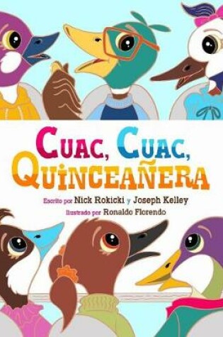 Cover of Cuac, Cuac, Quinceañera