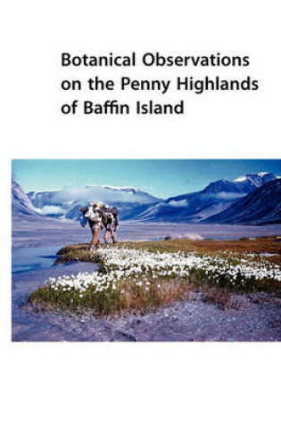 Cover of Botanical Observations on the Penny Highlands of Baffin Island