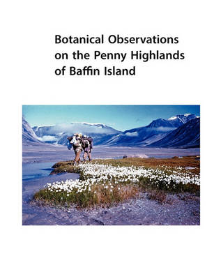 Book cover for Botanical Observations on the Penny Highlands of Baffin Island