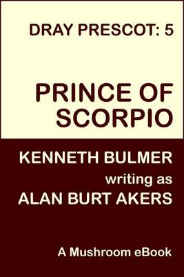 Book cover for Prince of Scorpio [Dray Prescot #5]