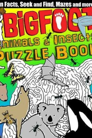 Cover of Bigfoot Animals & Insects Puzzle Book