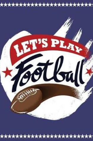 Cover of Let's Play Football