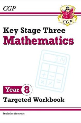 Cover of KS3 Maths Year 8 Targeted Workbook (with answers)