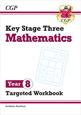 Book cover for KS3 Maths Year 8 Targeted Workbook (with answers)