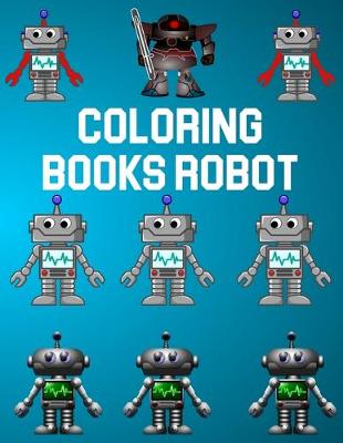 Book cover for Coloring Books Robot
