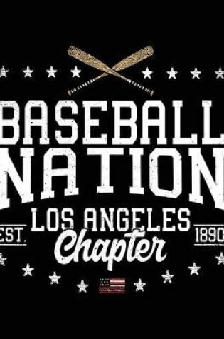 Cover of Baseball Nation Los Angeles Chapter Est. 1890