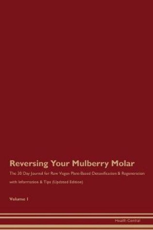 Cover of Reversing Your Mulberry Molar