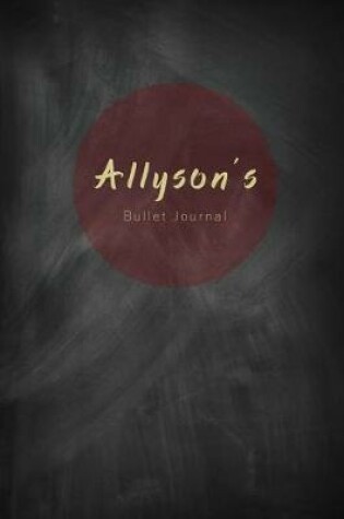 Cover of Allyson's Bullet Journal