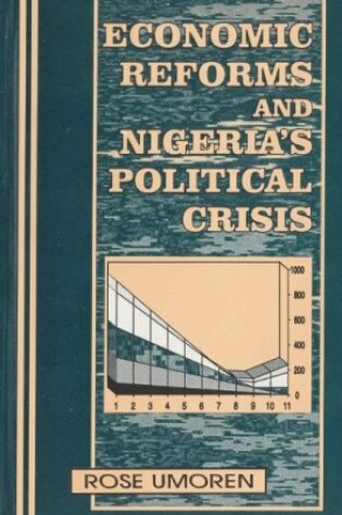 Cover of Economic Reforms and Nigeria's Political Crisis