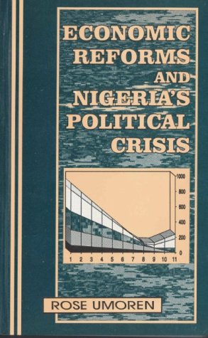 Book cover for Economic Reforms and Nigeria's Political Crisis
